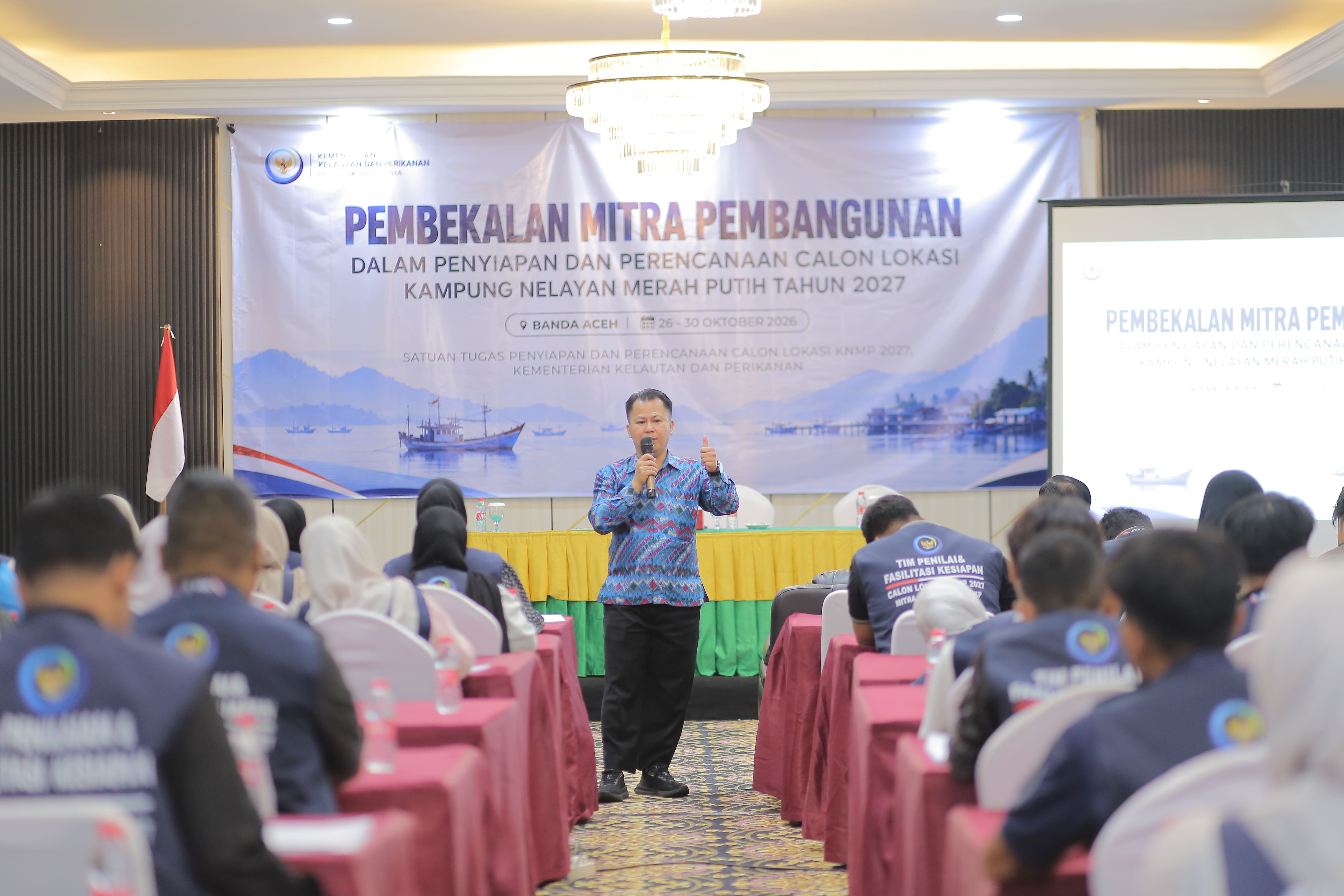 KKP Perkuat Kesiapan Kampung Nelayan Merah Putih 2027, Ratusan Tim Penilai di Aceh Dibekali Standar Verifikasi